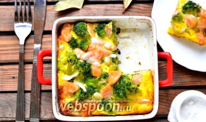 Запеканка с форелью и брокколи